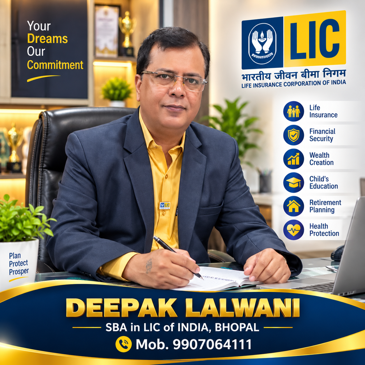 Deepak Lalwani, LIC of India Bhopal